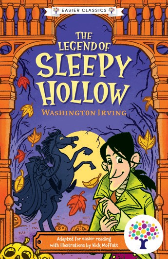 Front cover of The Legend of Sleepy Hollow: Accessible Easier Edition by Washington Irving