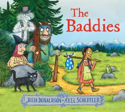 Front cover of The Baddies by Julia Donaldson, illustrated by Axel Scheffler